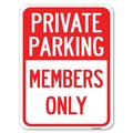 Signmission Private Parking Members Only Heavy-Gauge Aluminum Rust Proof Parking Sign, 18" x 24", A-1824-23255 A-1824-23255